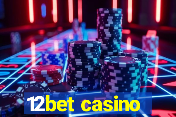 12bet casino